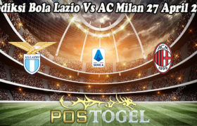 Prediksi Bola Lazio Vs AC Milan 27 April 2021