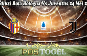 Prediksi Bola Bologna Vs Juventus 24 Mei 2021