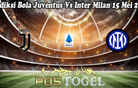 Prediksi Bola Juventus Vs Inter Milan 15 Mei 2021