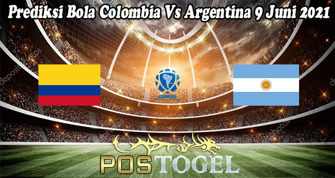 Prediksi Bola Colombia Vs Argentina 9 Juni 2021