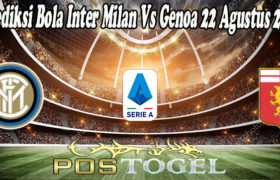 Prediksi Bola Inter Milan Vs Genoa 22 Agustus 2021