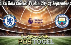 Prediksi Bola Chelsea Vs Man City 25 September 2021