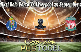 Prediksi Bola Porto Vs Liverpool 29 September 2021