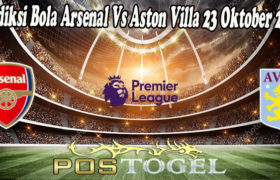 Prediksi Bola Arsenal Vs Aston Villa 23 Oktober 2021