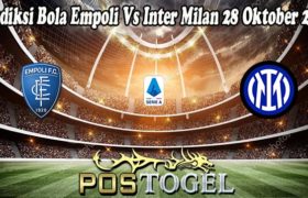 Prediksi Bola Empoli Vs Inter Milan 28 Oktober 2021