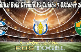 Prediksi Bola Gremio Vs Cuiaba 7 Oktober 2021