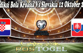 Prediksi Bola Kroasia Vs Slovakia 12 Oktober 2021