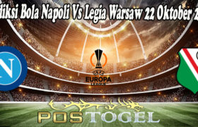 Prediksi Bola Napoli Vs Legia Warsaw 22 Oktober 2021