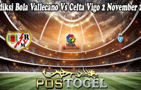 Prediksi Bola Vallecano Vs Celta Vigo 2 November 2021