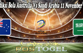 Prediksi Bola Australia Vs Saudi Arabia 11 November 2021