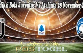 Prediksi Bola Juventus Vs Atalanta 28 November 2021