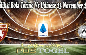 Prediksi Bola Torino Vs Udinese 23 November 2021