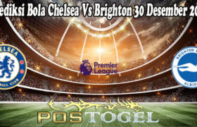 Prediksi Bola Chelsea Vs Brighton 30 Desember 2021