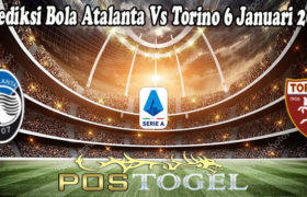 Prediksi Bola Atalanta Vs Torino 6 Januari 2022