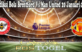 Prediksi Bola Brentford Vs Man United 20 Januari 2022