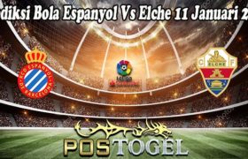 Prediksi Bola Espanyol Vs Elche 11 Januari 2022