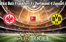 Prediksi Bola Frankfurt Vs Dortmund 9 Januari 2022