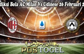 Prediksi Bola AC Milan Vs Udinese 26 Februari 2022