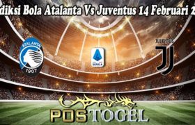 Prediksi Bola Atalanta Vs Juventus 14 Februari 2022