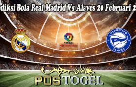 Prediksi Bola Real Madrid Vs Alaves 20 Februari 2022