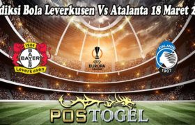 Prediksi Bola Leverkusen Vs Atalanta 18 Maret 2022