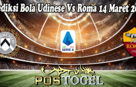 Prediksi Bola Udinese Vs Roma 14 Maret 2022