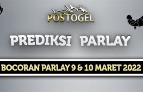 Prediksi Parlay Jitu 9 dan 10 Maret 2022