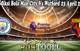 Prediksi Bola Man City Vs Watford 23 April 2022