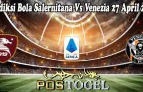 Prediksi Bola Salernitana Vs Venezia 27 April 2022