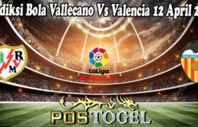 Prediksi Bola Vallecano Vs Valencia 12 April 2022