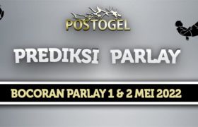 Prediksi Parlay Jitu 1 dan 2 Mei 2022