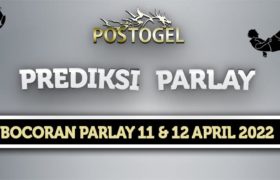 Prediksi Parlay Jitu 11 dan 12 April 2022