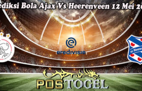 Prediksi Bola Ajax Vs Heerenveen 12 Mei 2022