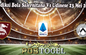 Prediksi Bola Salernitana Vs Udinese 23 Mei 2022