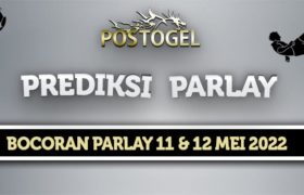 Prediksi Parlay Jitu 11 dan 12 Mei 2022