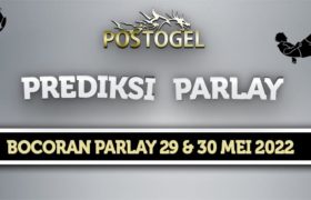 Prediksi Parlay Jitu 29 dan 30 Mei 2022