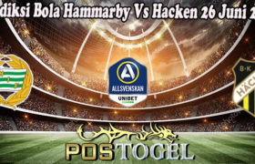 Prediksi Bola Hammarby Vs Hacken 26 Juni 2022