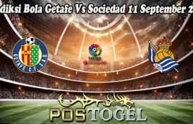 Prediksi Bola Getafe Vs Sociedad 11 September 2022