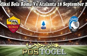 Prediksi Bola Roma Vs Atalanta 18 September 2022