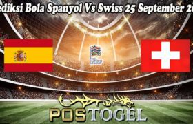 Prediksi Bola Spanyol Vs Swiss 25 September 2022