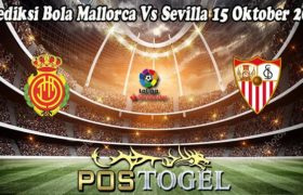 Prediksi Bola Mallorca Vs Sevilla 15 Oktober 2022