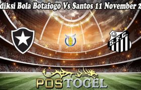 Prediksi Bola Botafogo Vs Santos 11 November 2022