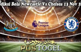 Prediksi Bola Newcastle Vs Chelsea 13 Nov 2022