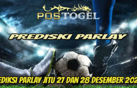 Prediksi Parlay Jitu 27 dan 28 Desember 2022