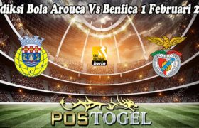 Prediksi Bola Arouca Vs Benfica 1 Februari 2023