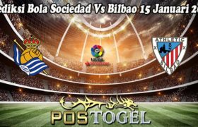 Prediksi Bola Sociedad Vs Bilbao 15 Januari 2023