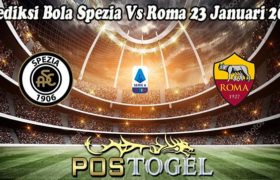 Prediksi Bola Spezia Vs Roma 23 Januari 2023