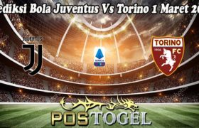 Prediksi Bola Juventus Vs Torino 1 Maret 2023