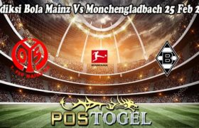 Prediksi Bola Mainz Vs Monchengladbach 25 Feb 2023