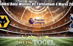 Prediksi Bola Wolves Vs Tottenham 4 Maret 2023